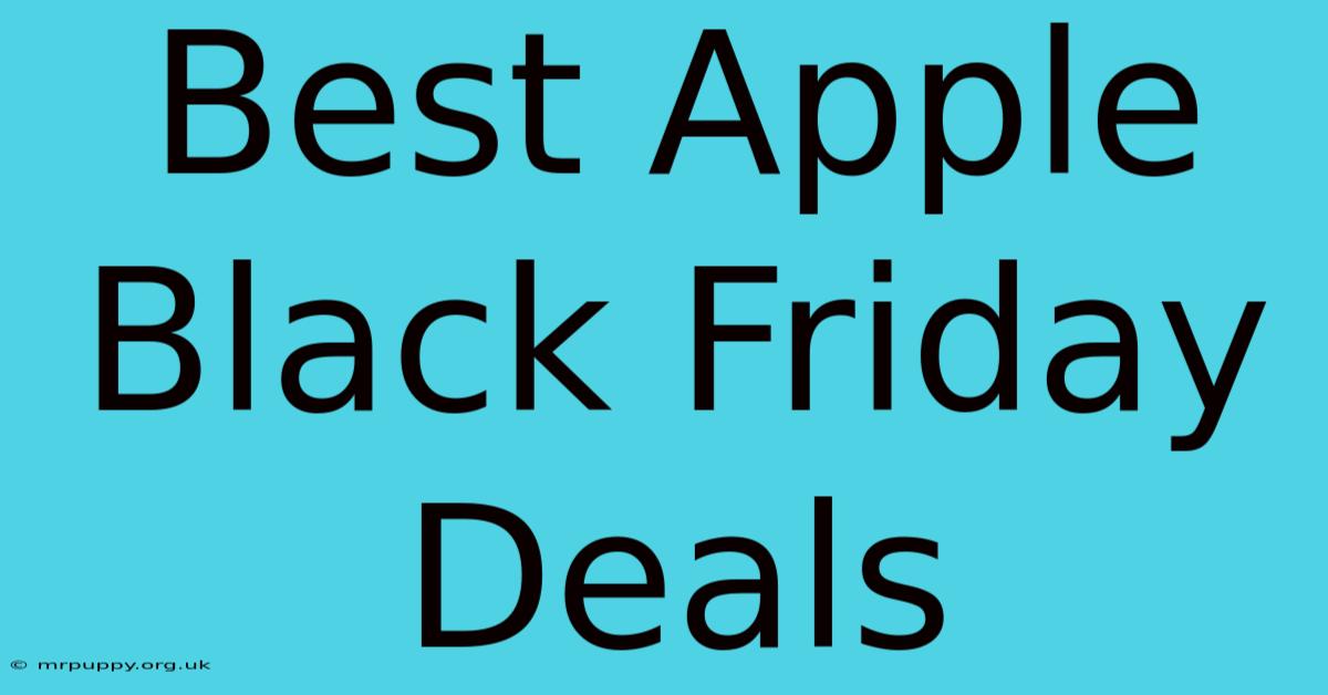 Best Apple Black Friday Deals