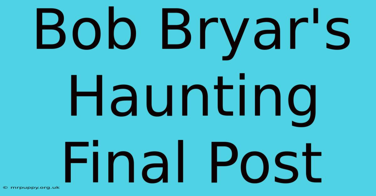 Bob Bryar's Haunting Final Post