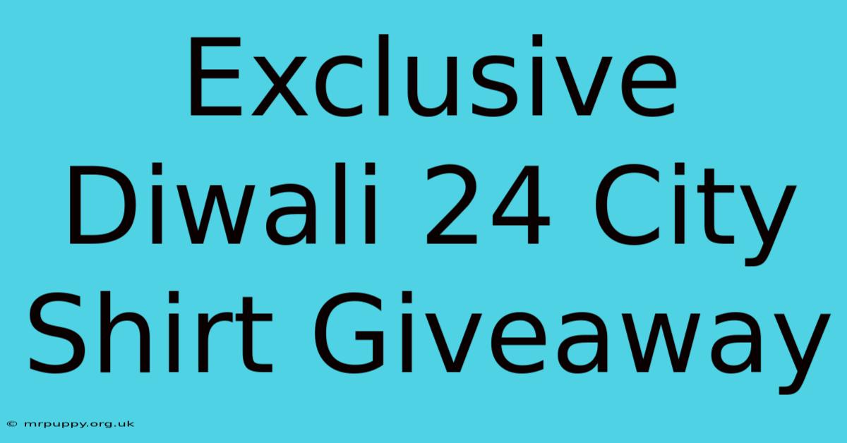 Exclusive Diwali 24 City Shirt Giveaway