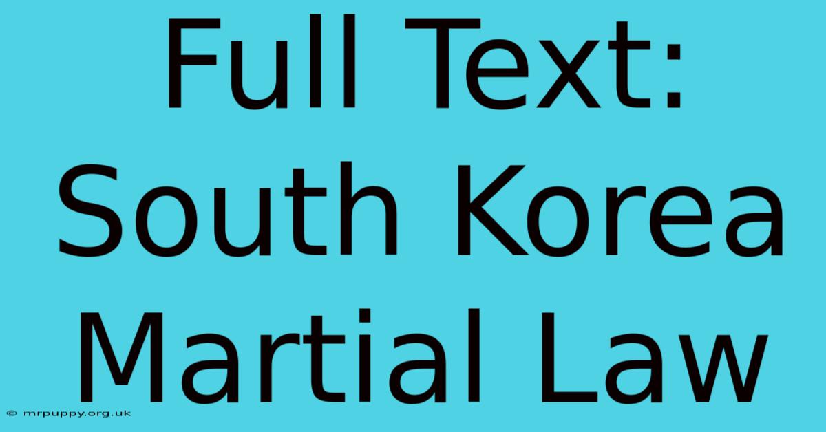 Full Text: South Korea Martial Law