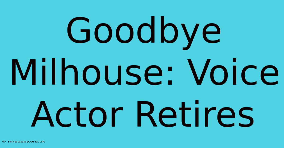 Goodbye Milhouse: Voice Actor Retires