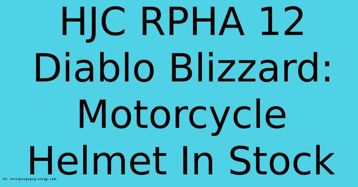 HJC RPHA 12 Diablo Blizzard: Motorcycle Helmet In Stock