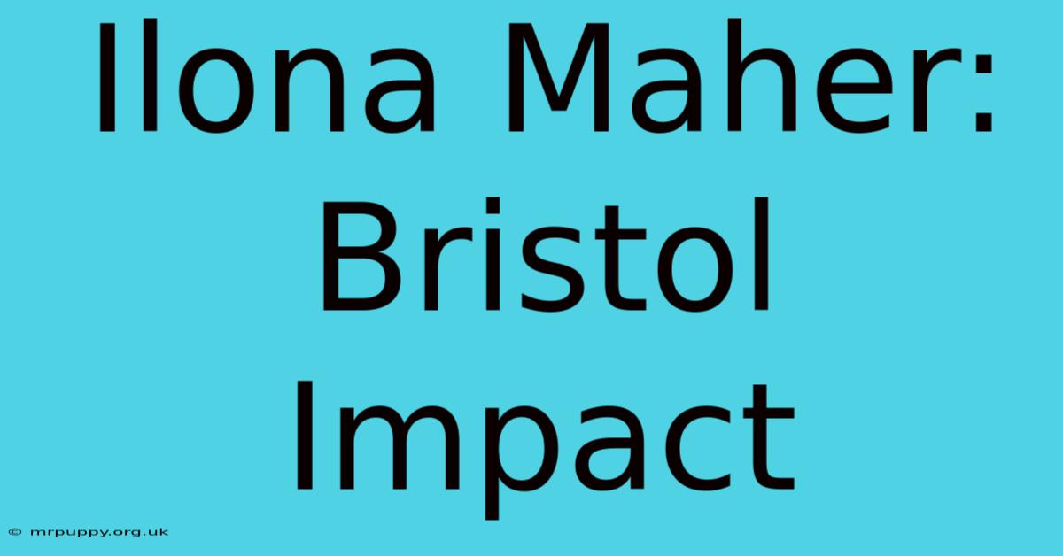 Ilona Maher: Bristol Impact