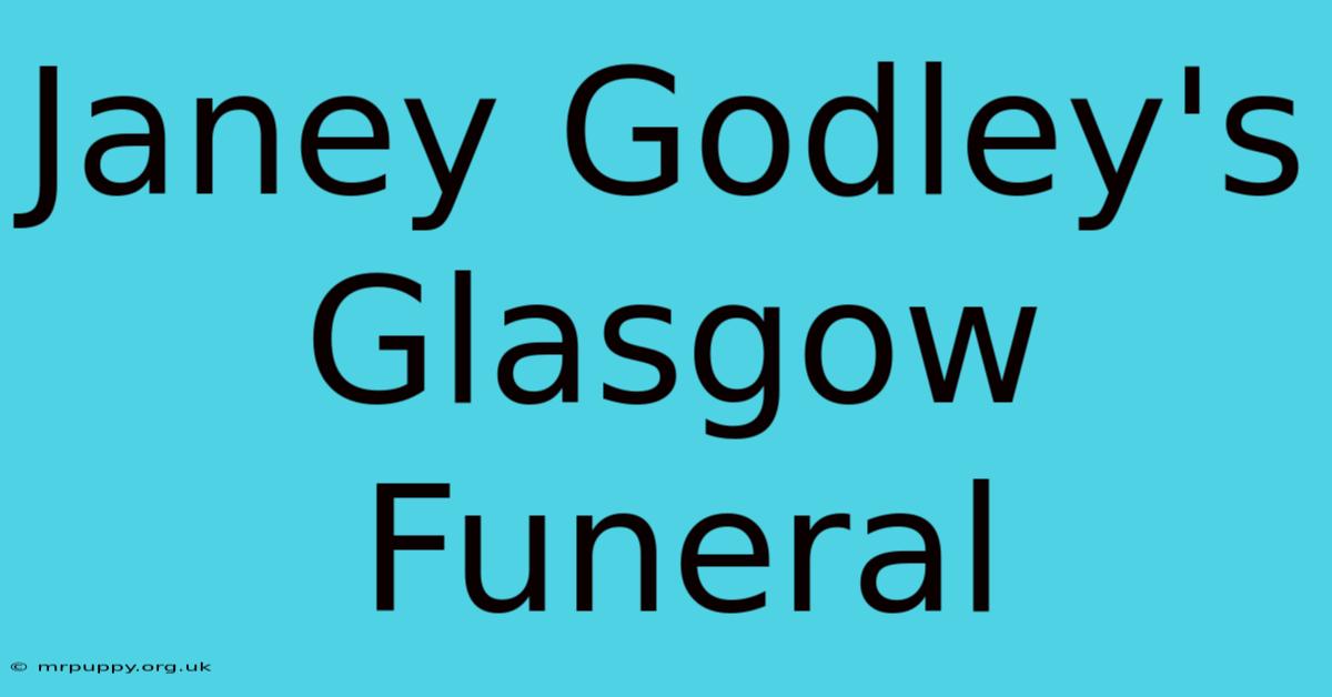 Janey Godley's Glasgow Funeral