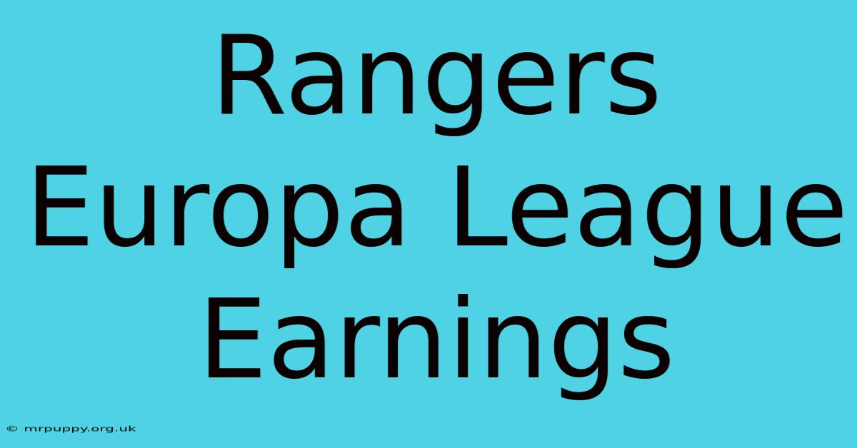 Rangers Europa League Earnings