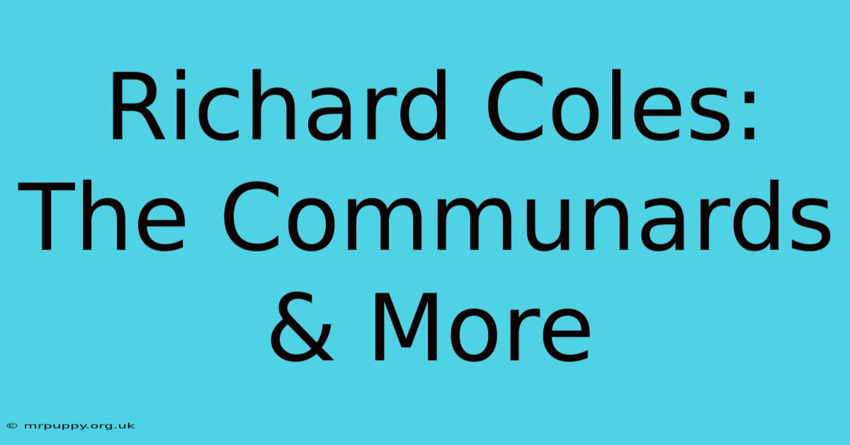 Richard Coles: The Communards & More