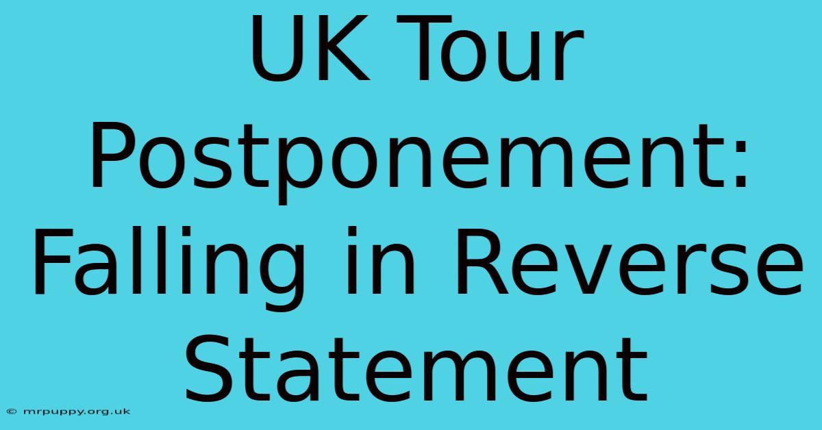 UK Tour Postponement: Falling In Reverse Statement